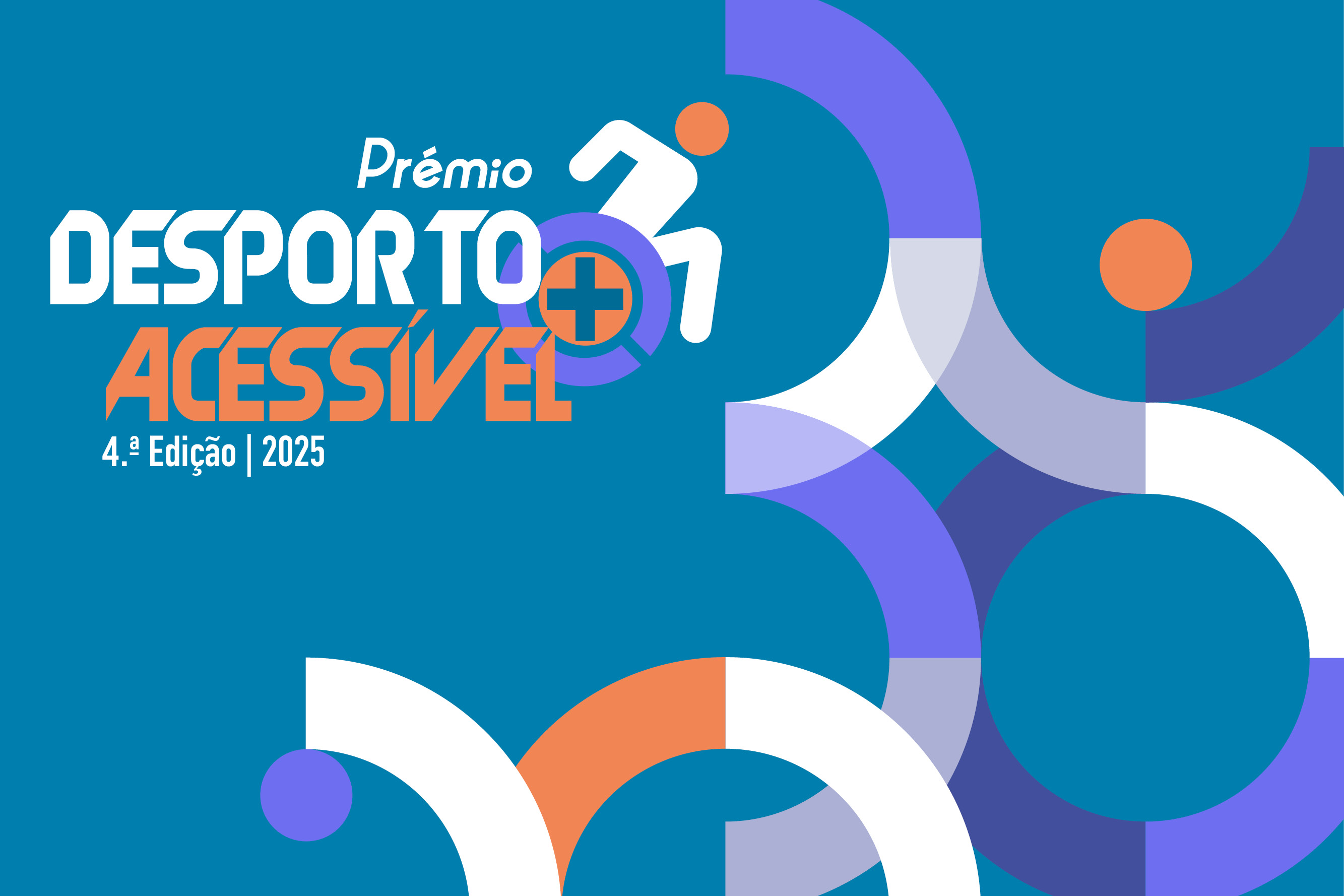  Fundo azul em que no canto superior esquerdo encontra-se o texto “Prémio “DESPORTO+ACESSÍVEL”, 4ª Edição | 2025”. Ao lado do texto está uma figura estilizada de uma pessoa em cadeira de rodas, onde o símbolo “+” se encontra dentro da roda da cadeira. As restantes figuras são abstratas, com elementos gráficos circulares de diversas cores, como branco, laranja e vários tons de roxo 
