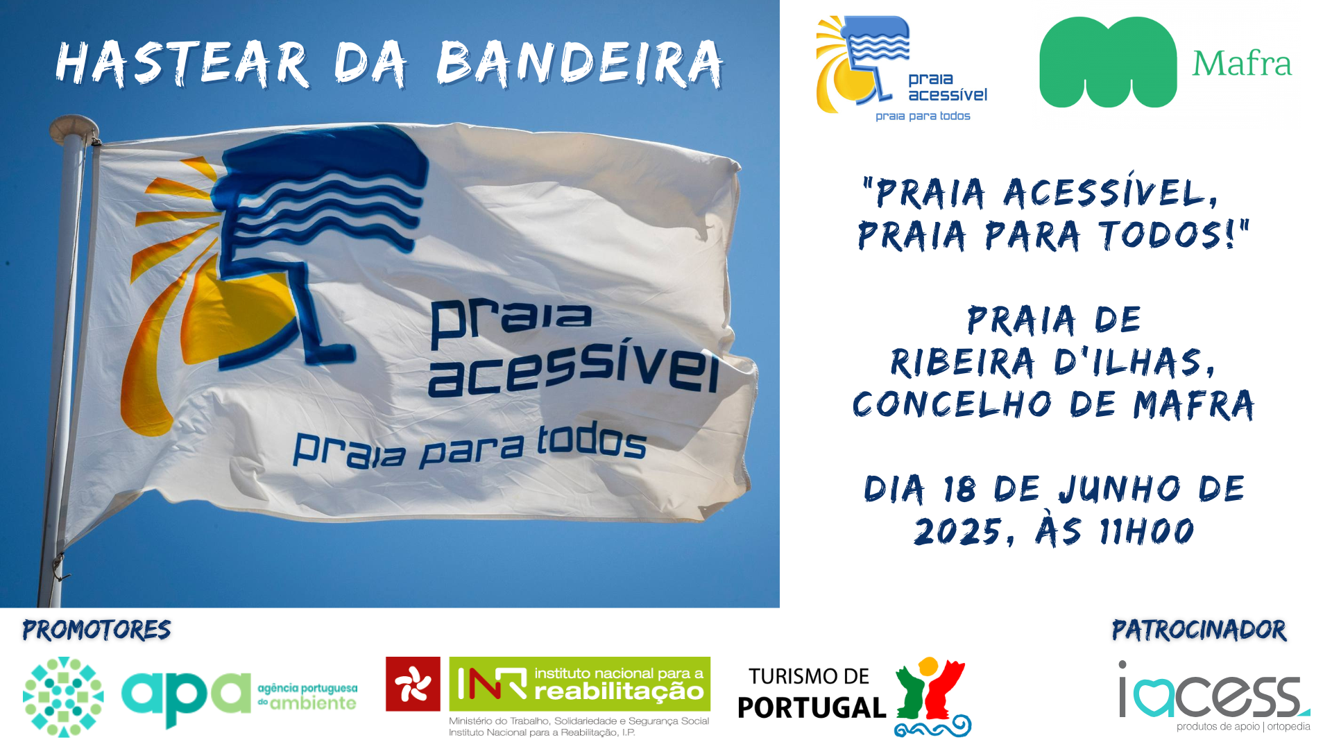  Na imagem vê-se a bandeira do programa praia acessível praia para todos e sobre a mesma o título 