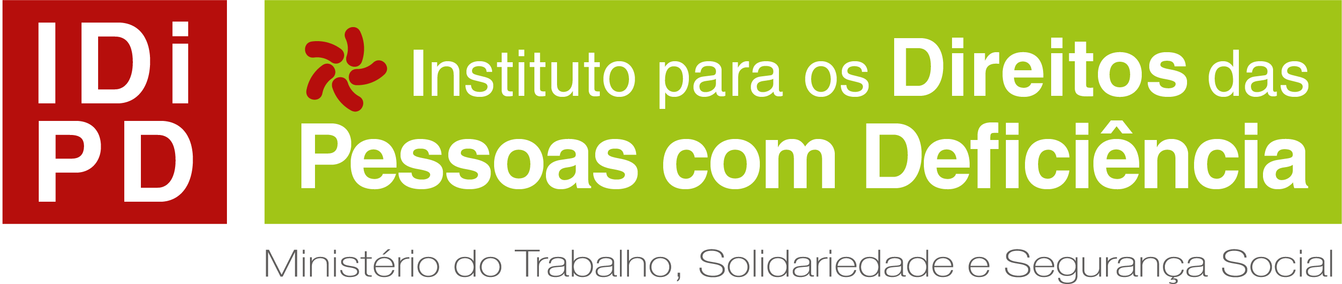  The transition logo accompanies the graphic identity of the previous one, adapted for the new name. On the left, the red square now reads ‘IDiPD’, ‘IDi’ in the upper half and ‘PD’ in the lower half. On the right, the green rectangle bears in white the word ‘Institute for the Rights of Persons with Disabilities’, with the prominent ‘I’, ‘Rights’ and ‘Persons with Disabilities’, preceded by the original icon in red, consisting of five open arms distributed around an axis. Under the rectangle, ‘Ministry of Labour, Solidarity and Social Security’. O logótipo de transição acompanha a identidade gráfica do anterior, adaptado para a nova designação. À esquerda, no quadrado vermelho passa a constar ‘IDiPD’, ‘IDi’ na metade superior e ‘PD’ na metade inferior. À direita, o retângulo verde contém a branco a designação por extenso, ‘Instituto para os Direitos das Pessoas com Deficiência’, com o ‘I’, ‘Direitos’ e ‘Pessoas com Deficiência’ em destaque, antecedido do ícone original a vermelho, constituído por cinco braços abertos e distribuídos em torno de um eixo. Por baixo do retângulo, ‘Ministério do Trabalho, Solidariedade e Segurança Social’. 