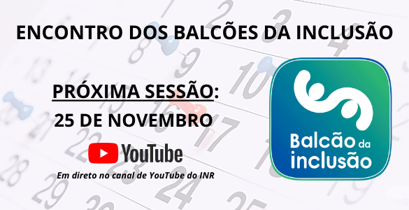 Banner Próxima Sessão: 25 de novembro, em direto no canal de YouTube do INR