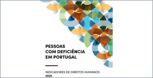Capa do Estudo Pessoas com Deficiência em Portugal : Indicadores de Direitos Humanos 2020