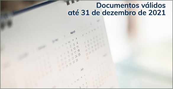 Banner a informar que o prazo de validade dos documentos é até 31 de dezembro de 2021