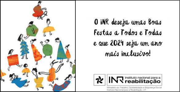 Postal de Boas Festas do INR, baseado no cartaz vencedor do 'Prémio Cartaz 3 de Dezembro', da edição de 2023, intitulado de ''Temos diferenças, mas não somos diferentes'', de Bruno Filipe Rodrigues Pinto. A imagem do Postal de Boas Festas tem um fundo branco, com ilustrações de pessoas com diferentes formas. Algumas das figuras parecem estar em movimento e são desenhadas de forma abstrata com cores vibrantes, como vermelho, verde, azul e laranja. A disposição das figuras tem a forma de uma árvore de natal. Por baixo, lê-se 'O INR deseja umas Boas Festas a Todos e Todas e que 2024 seja um ano mais inclusivo!', seguido do logótipo do Instituto Nacional para a Reabilitação.