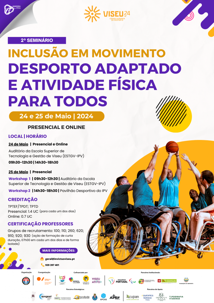 The image is the poster of the seminar on sport and physical activities adapted for inclusion. The poster features a purple and yellow background. At the top, in white letters, is written: “2nd Inclusion in Motion Adapted Sport and Physical Activity for All Seminar”. Below the title, the dates “24 and 25 May | 2024” are highlighted. The event will be held in person and online. The poster has a background image with people participating in sports activities. Among them, there are people in wheelchairs playing basketball, highlighting the inclusion of people with disabilities. At the bottom are several logos.